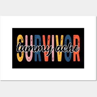 Tummy Ache Survivor Posters and Art